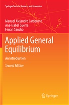 Manuel Alejandr Cardenete, Manuel Alejandro Cardenete, Ana-Isabe Guerra, Ana-Isabel Guerra, San, Ferran Sancho - Applied General Equilibrium