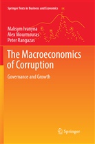 Maksy Ivanyna, Maksym Ivanyna, Ale Mourmouras, Alex Mourmouras, Peter Rangazas - The Macroeconomics of Corruption