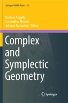 Daniele Angella, Costantin Medori, Costantino Medori, Adriano Tomassini - Complex and Symplectic Geometry