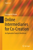 Christoph W Künne, Christoph W. Künne - Online Intermediaries for Co-Creation