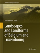 Alai Demoulin, Alain Demoulin - Landscapes and Landforms of Belgium and Luxembourg