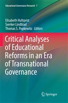 Elisabeth Hultqvist, Sverke Lindblad, Sverker Lindblad, Thomas S Popkewitz, Thomas S. Popkewitz, Thomas S Popkewitz - Critical Analyses of Educational Reforms in an Era of Transnational Governance