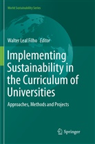Walte Leal Filho, Walter Leal Filho - Implementing Sustainability in the Curriculum of Universities