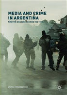 Cynthia Fernandez Roich - Media and Crime in Argentina