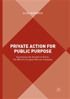 Alex Murdock - Private Action for Public Purpose