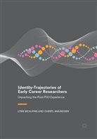 Cheryl Amundsen, Lyn McAlpine, Lynn McAlpine - Identity-Trajectories of Early Career Researchers