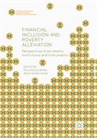 Ghafar Ismail, Ghafar Ismail, Abdul Ghafar Ismail, Muhame Zulkhibri, Muhamed Zulkhibri - Financial Inclusion and Poverty Alleviation