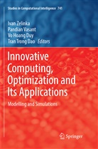 Tran Trong Dao, Vo Hoang Duy, Vo Hoang Duy et al, Pandia Vasant, Pandian Vasant, Ivan Zelinka - Innovative Computing, Optimization and Its Applications