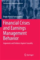 Bruno Maria Franceschetti - Financial Crises and Earnings Management Behavior