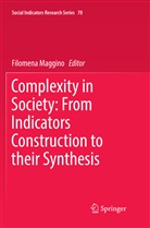Filomen Maggino, Filomena Maggino - Complexity in Society: From Indicators Construction to their Synthesis
