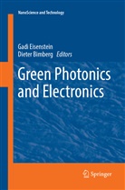Bimberg, Bimberg, Dieter Bimberg, Gad Eisenstein, Gadi Eisenstein - Green Photonics and Electronics