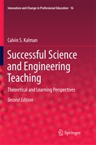 Calvin S Kalman, Calvin S. Kalman - Successful Science and Engineering Teaching