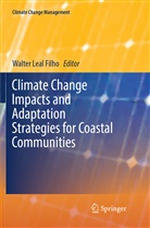 Walte Leal Filho, Walter Leal Filho - Climate Change Impacts and Adaptation Strategies for Coastal Communities