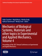 Wendy Crone, Kathryn Dannemann, Martha Grady, Martha Grady et al, Maji Minary, Majid Minary... - Mechanics of Biological Systems, Materials and other topics in Experimental and Applied Mechanics, Volume 4