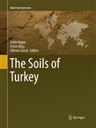 Erha Akça, Erhan Akça, Hikmet Günal, Selim Kapur - The Soils of Turkey