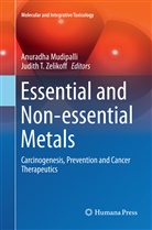 Anuradh Mudipalli, Anuradha Mudipalli, T Zelikoff, T Zelikoff, Judith T. Zelikoff - Essential and Non-essential Metals