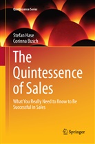 Corinna Busch, Stefa Hase, Stefan Hase - The Quintessence of Sales