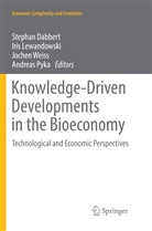 Stephan Dabbert, Iri Lewandowski, Iris Lewandowski, Andreas Pyka, Jochen Weiss, Jochen Weiss et al - Knowledge-Driven Developments in the Bioeconomy