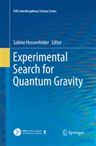 Sabin Hossenfelder, Sabine Hossenfelder - Experimental Search for Quantum Gravity