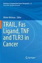 Olivie Micheau, Olivier Micheau - TRAIL, Fas Ligand, TNF and TLR3 in Cancer