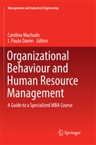 J. Paulo Davim, Carolin Machado, Carolina Machado, Paulo Davim, Paulo Davim - Organizational Behaviour and Human Resource Management