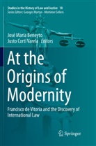 José María Beneyto, Corti Varela, Corti Varela, Justo Corti Varela, Jos María Beneyto, José María Beneyto - At the Origins of  Modernity
