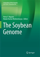 Madan Kumar Bhattacharyya, Kumar Bhattacharyya, Kumar Bhattacharyya, Henry T. Nguyen, Henr T Nguyen, Henry T Nguyen - The Soybean Genome