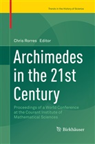 Chri Rorres, Chris Rorres - Archimedes in the 21st Century