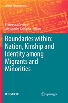 Francesc Decimo, Francesca Decimo, Gribaldo, Gribaldo, Alessandra Gribaldo - Boundaries within: Nation, Kinship and Identity among Migrants and Minorities