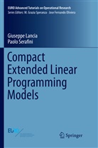 Giusepp Lancia, Giuseppe Lancia, Paolo Serafini - Compact Extended Linear Programming Models