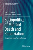 Krist E Latham, Krista E Latham, J O'Daniel, J O'Daniel, Krista E. Latham, Alyson J. O'Daniel - Sociopolitics of Migrant Death and Repatriation