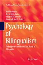 Alfredo Ardila, Ann B Cieslicka, Anna B Cieslicka, Anna B. Cie¿licka, Anna B. Cieslicka, Anna B. Cieślicka... - Psychology of Bilingualism