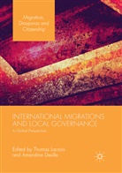 Desille, Desille, Amandine Desille, Thoma Lacroix, Thomas Lacroix - International Migrations and Local Governance