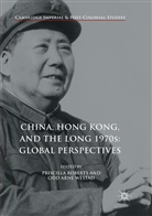 Arne Westad, Arne Westad, Priscill Roberts, Priscilla Roberts, Odd Arne Westad - China, Hong Kong, and the Long 1970s: Global Perspectives