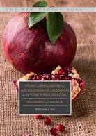 Allyson Carr - Story and Philosophy for Social Change in Medieval and Postmodern Writing