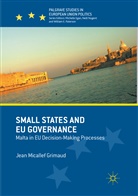 Jean Micallef Grimaud - Small States and EU Governance