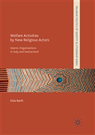 Elisa Banfi - Welfare Activities by New Religious Actors