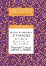 Fabrizi Crespi, Fabrizio Crespi, Danilo V Mascia, Danilo V. Mascia - Bank Funding Strategies