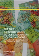 Licínia Simão - The EU's Neighbourhood Policy towards the South Caucasus