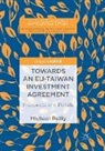 Michael Reilly - Towards an EU-Taiwan Investment Agreement