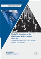 Evanthis Hatzivassiliou - The NATO Committee on the Challenges of Modern Society, 1969-1975