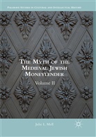 Julie L Mell, Julie L. Mell - The Myth of the Medieval Jewish Moneylender