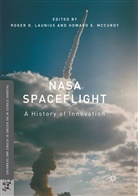 Roge D Launius, Roger D Launius, E McCurdy, E McCurdy, Roger D. Launius, Howard E. McCurdy - NASA Spaceflight