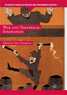 Victo Emeljanow, Victor Emeljanow - War and Theatrical Innovation