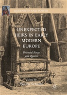 Valeri Schutte, Valerie Schutte - Unexpected Heirs in Early Modern Europe