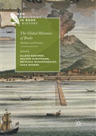 Elleke Boehmer, Rouve Kunstmann, Rouven Kunstmann, Priyasha Mukhopadhyay, Priyasha Mukhopadhyay et al, Asha Rogers - The Global Histories of Books