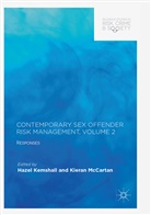 Haze Kemshall, Hazel Kemshall, McCartan, McCartan, Kieran McCartan - Contemporary Sex Offender Risk Management, Volume II
