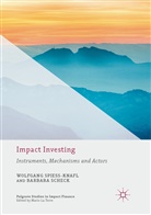Barbara Scheck, Wolfgan Spiess-Knafl, Wolfgang Spiess-Knafl - Impact Investing