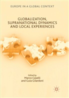 Marc Caselli, Marco Caselli, Gilardoni, Gilardoni, Guia Gilardoni - Globalization, Supranational Dynamics and Local Experiences