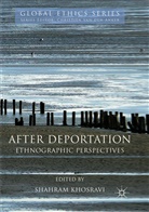 Shahra Khosravi, Shahram Khosravi - After Deportation